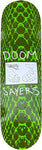Doom Sayers 9.0 - Snake Shake Skin - Skateboard Deck